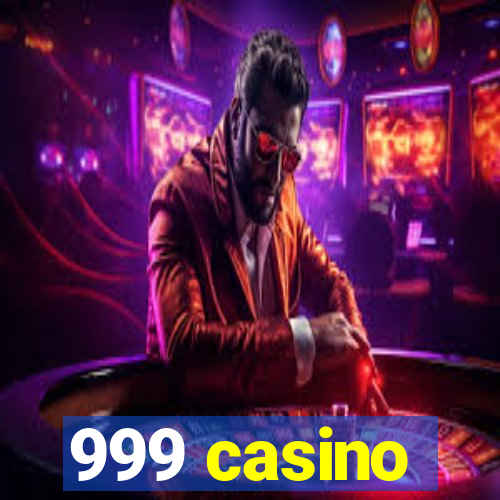 999 casino