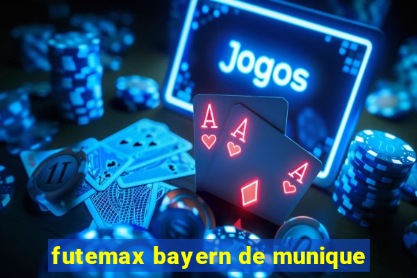 futemax bayern de munique