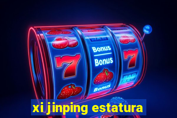 xi jinping estatura