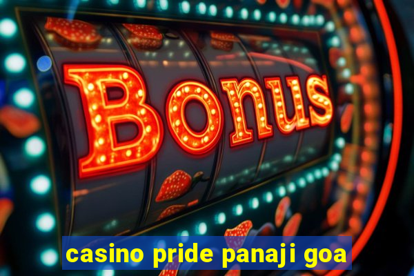 casino pride panaji goa