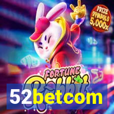 52betcom