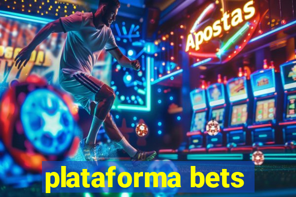 plataforma bets