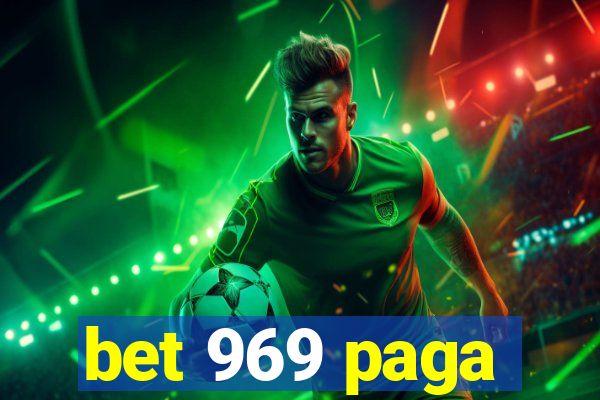 bet 969 paga