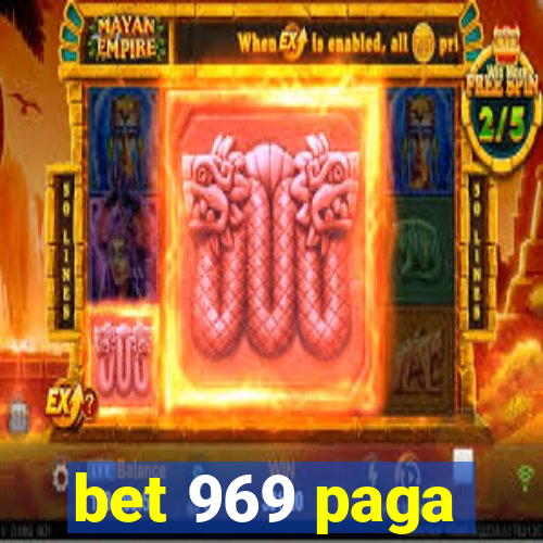 bet 969 paga