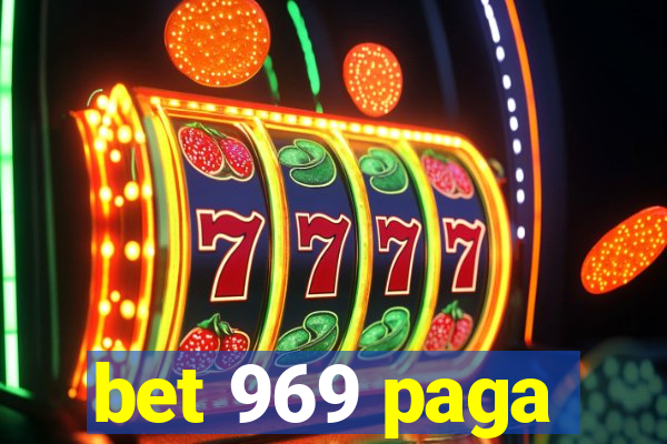 bet 969 paga