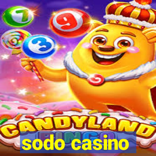 sodo casino