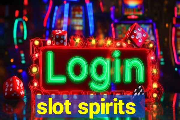 slot spirits