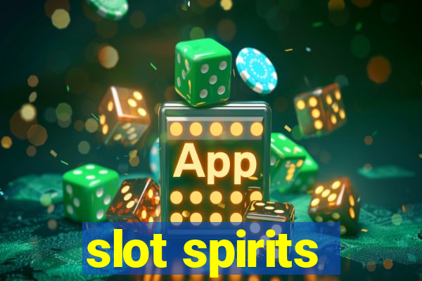 slot spirits