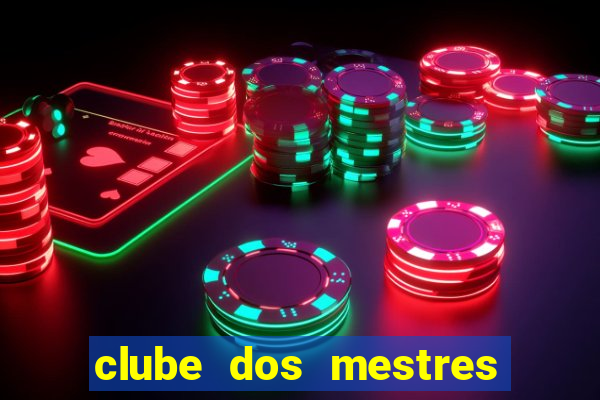 clube dos mestres do jogos