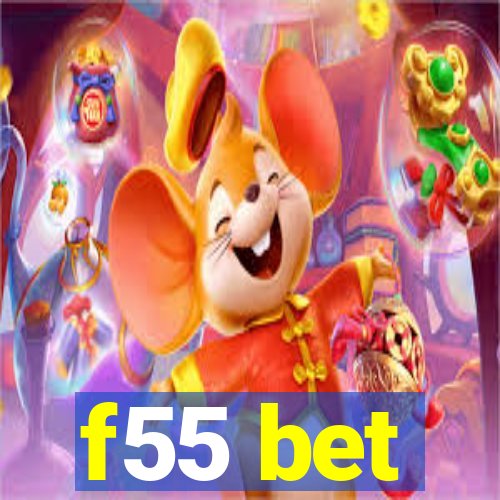 f55 bet