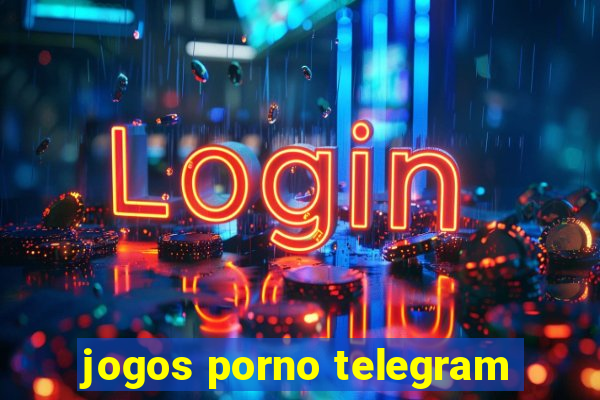 jogos porno telegram