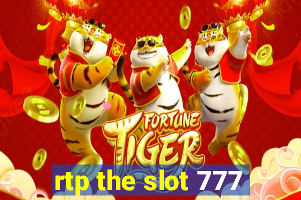 rtp the slot 777