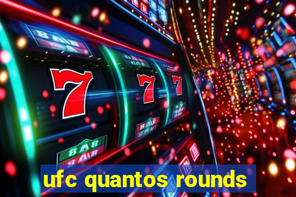 ufc quantos rounds