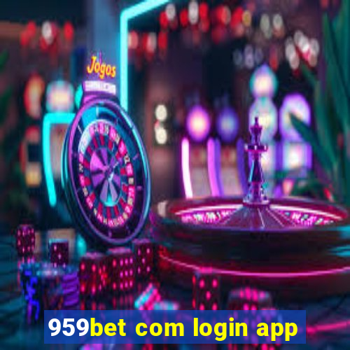 959bet com login app