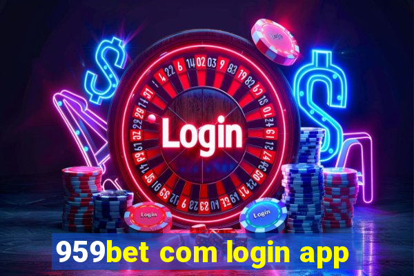 959bet com login app