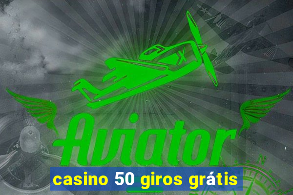 casino 50 giros grátis