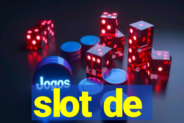 slot de