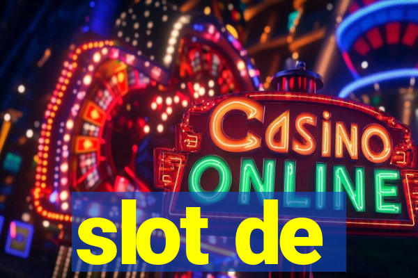 slot de