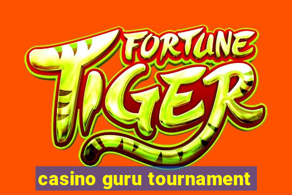 casino guru tournament