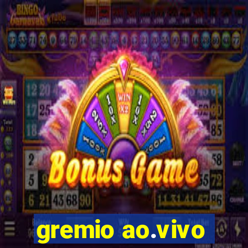 gremio ao.vivo