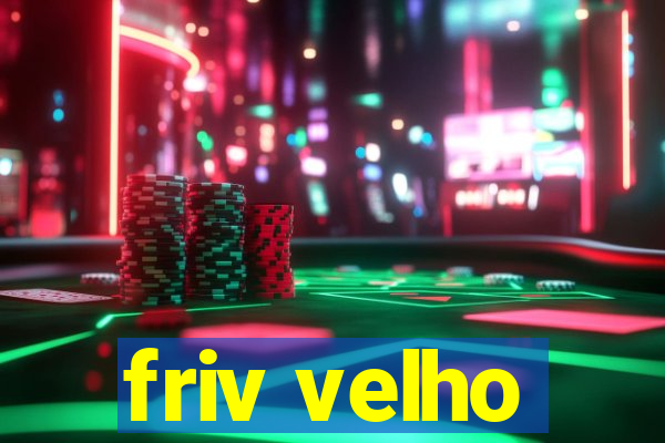 friv velho