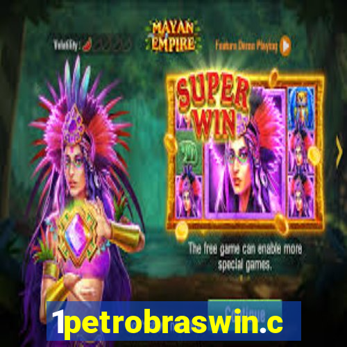 1petrobraswin.com