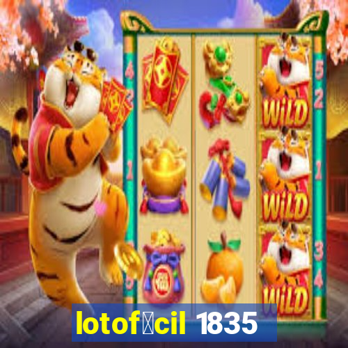 lotof谩cil 1835