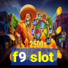 f9 slot