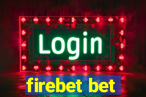 firebet bet