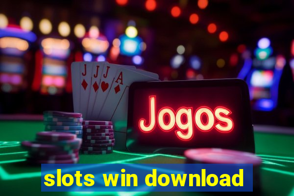 slots win download