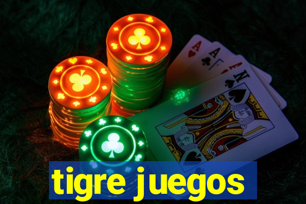 tigre juegos