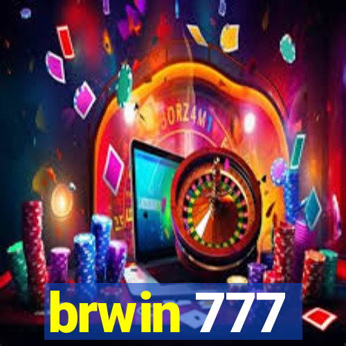 brwin 777