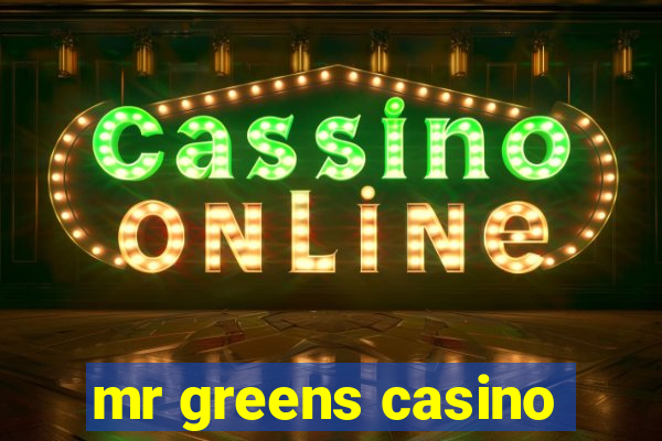 mr greens casino