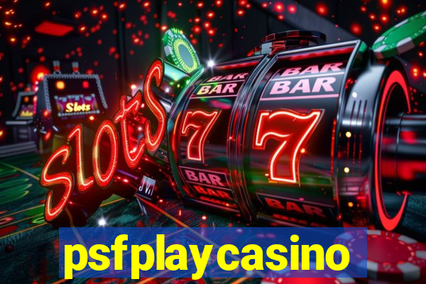 psfplaycasino