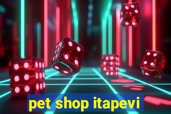 pet shop itapevi