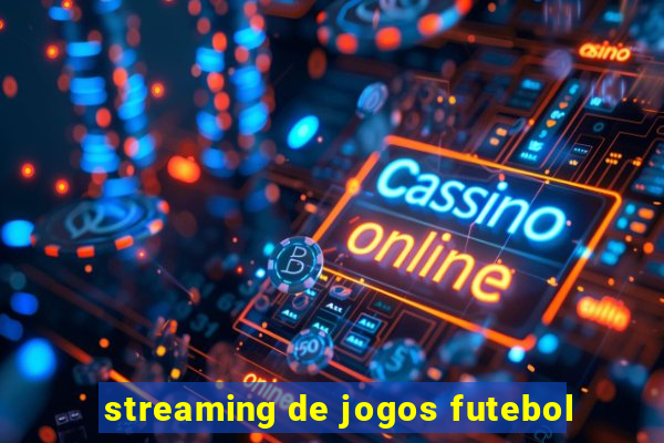 streaming de jogos futebol