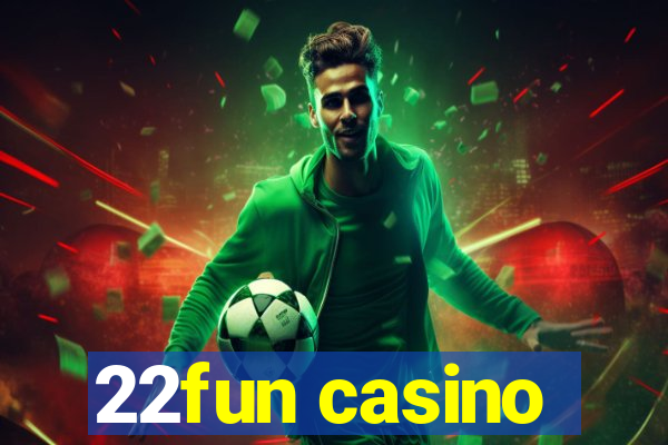 22fun casino