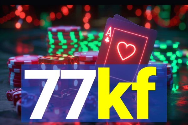 77kf