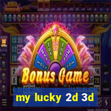 my lucky 2d 3d