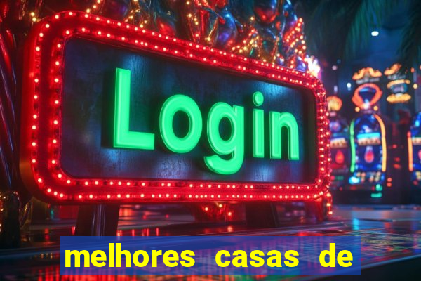 melhores casas de apostas de slots