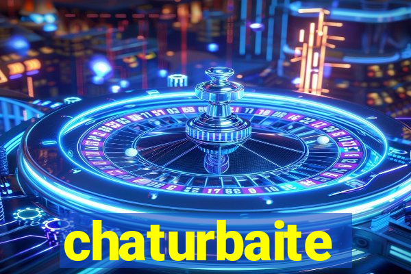 chaturbaite