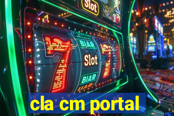 cla cm portal