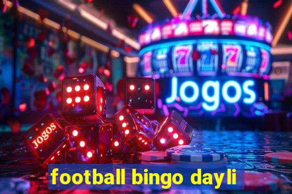 football bingo dayli