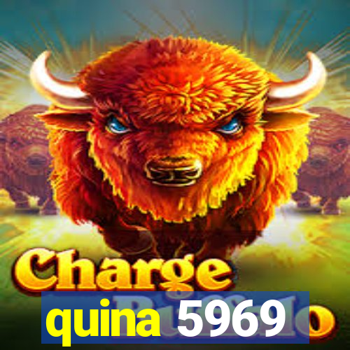 quina 5969