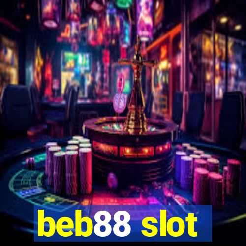 beb88 slot