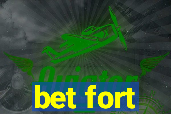 bet fort