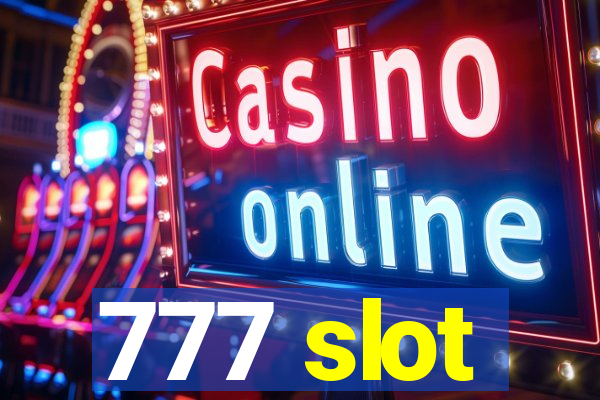 777 slot