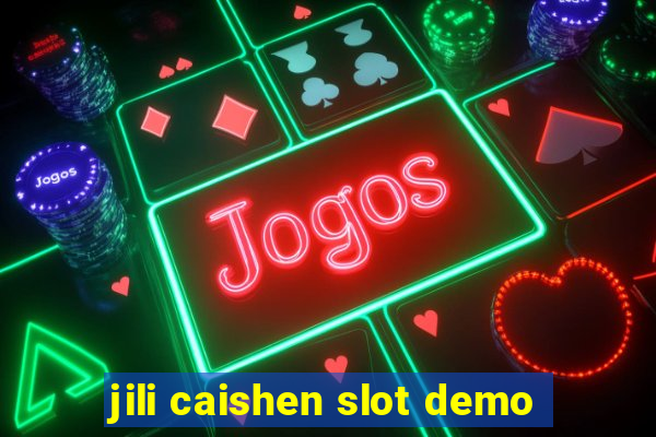 jili caishen slot demo