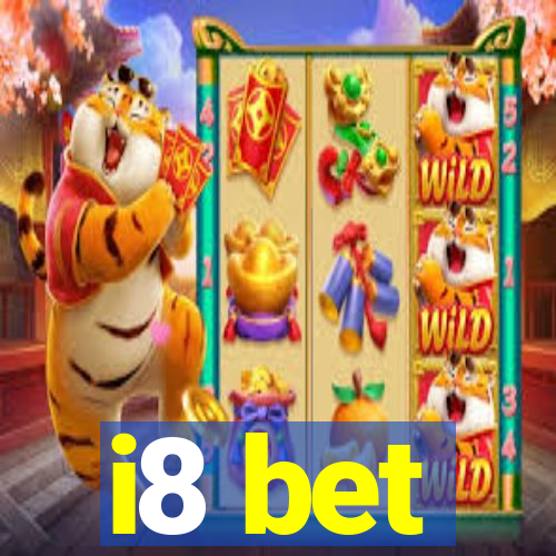 i8 bet