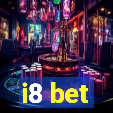 i8 bet